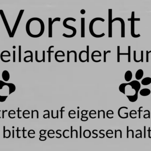 Warnschild Vorsicht! Freilaufender Hund Gravur Schild wetterfest Acryl